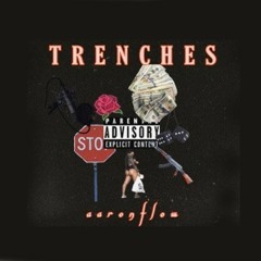 AaronFlow - Trenches