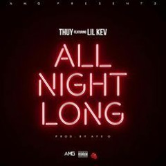 Thuy - All Night Long