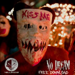 HellzKicks - No Dream