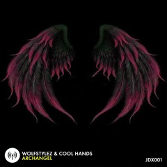 WolfstyleZ & Cool Hands - Archangel (Original Mix)