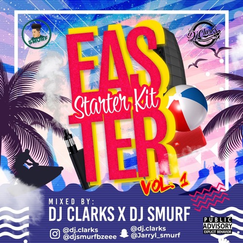 DjSmurf X DjClarks Presents- "Easter Starter kit 🐹 "