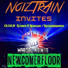 NoizTrAiN Invites Feat. Spntngblr - Newcomermix By MARCEL M3INES