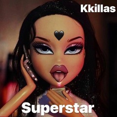 Kkillas - Superstar