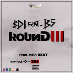 Round III Ft B5 (Prod.Miro Beat)