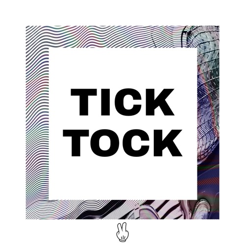 tick tock make my day tick tock make my day