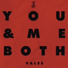 Valee - You & Me Both