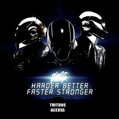 Daft Punk - Harder Better Faster Stronger (Tritone Access Bootleg)"Free dnl"