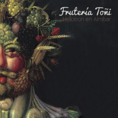 Fruteria Toni - MELLOTRON EN ALMIBAR - 01 Milwokee