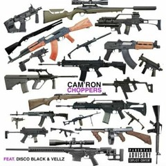 Cam'ron feat. Disco Black & Vellz - Choppers