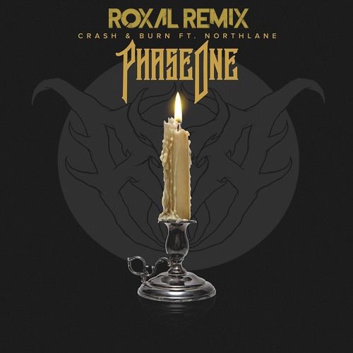 PhaseOne - Crash & Burn Ft. Northlane (Roxal Remix)[ Hybrid Trap Premiere ]