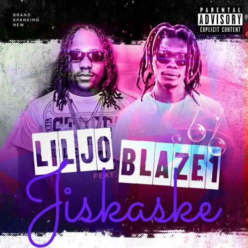 JISKASKE -LIL JO FT BLAZE ONE