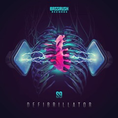 S9 - Defibrillator(Preview)[Bassrush Records]