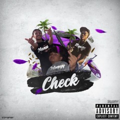 Check - (feat. 10Gotti & Nunu) *Official Video for check out now on YouTube*