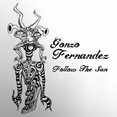 Gonzo Fernandez - Follow The Sun (Produced by The Bad Egg)