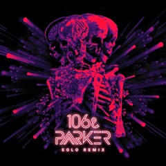 Getter - Solo (106&Parker Remix)