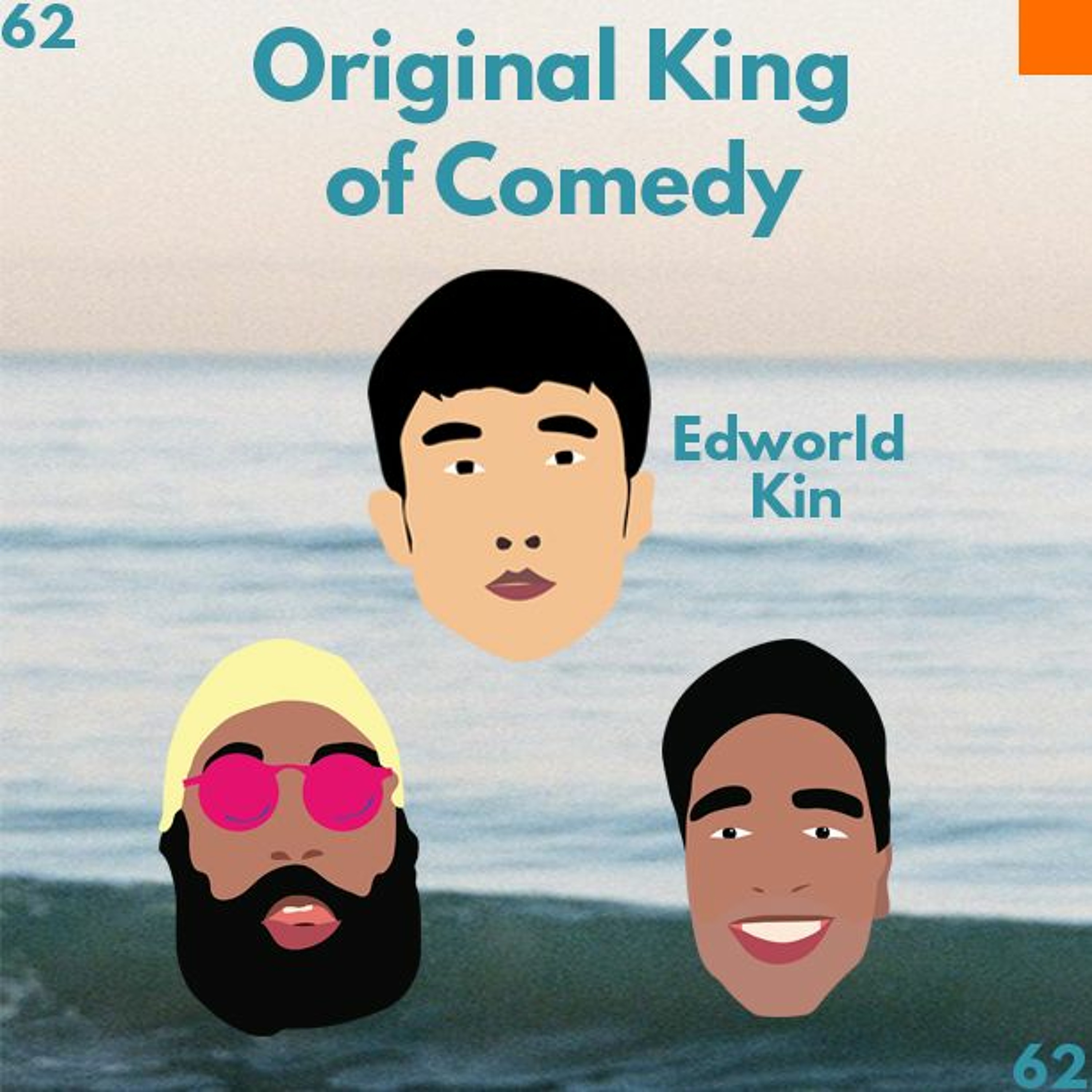 Episode 62 ORIGINAL KING OF COMEDY Ft. Edworld Kin