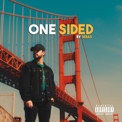 One Sided (Prod. Syndrome)