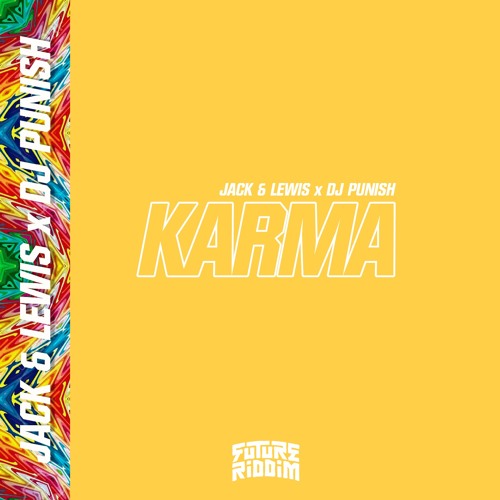 Jack & Lewis X Dj Punish - Karma