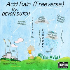 Acid Rain Freeverse (feat. SamCook & Kausemic)
