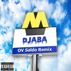 OV Saldo Remix (Prod. Djaba)