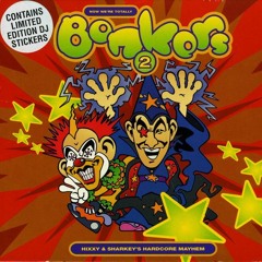 Sharkey - Bonkers 2 - Now We're Totally Bonkers - 1997