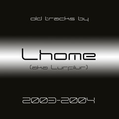 Lhome (aka Lurfilur) - Touching Myself
