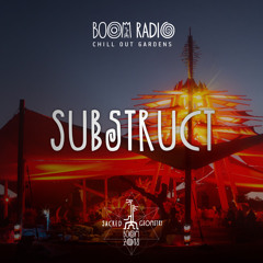 Substruct - Chill Out Gardens 13 - Boom Festival 2018