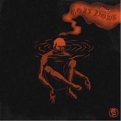 Goin' Down (OUT NOW ON WEAREWOUND RECORDS)