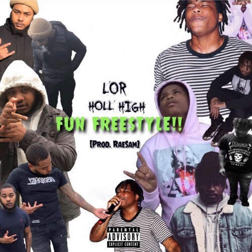 "FUN FREESTYLE" F/ Holl High (Prod. RaeSam)