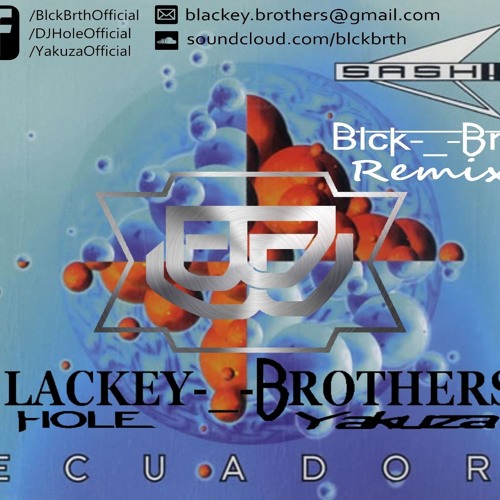 Stream Sash! - Ecuador (Blackey Brothers 2k19 Remix) !!! FREE.