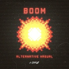 Alternative Kasual - Boom