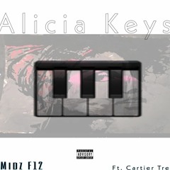 Alicia Keyz Midzf12 feat CartierTre