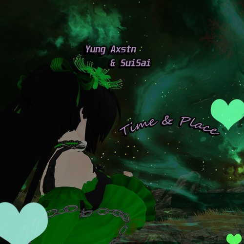 Time & Place (feat.SuiSai)[Prod.cova rosa]