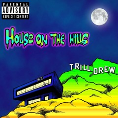 5. TRILL DREW - DRIPPIN FT BRISKO & QUAN