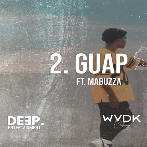 2. Bobby WVDK ft. Mabuzza - Guap (prod. by Chris Wayne)
