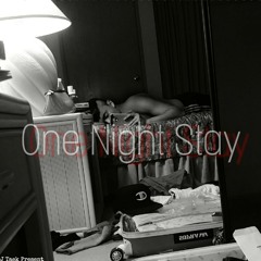 One Night Stay