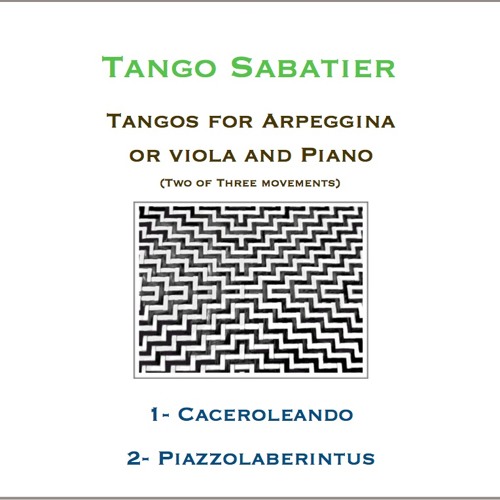 TANGO SABATIER 1- Caceroleando - Arpeggina (Viola/Cello) and Piano