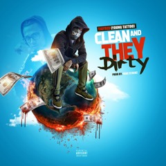 T.jayRed - Clean And They Dirty [Prod. by Mike Stackz]