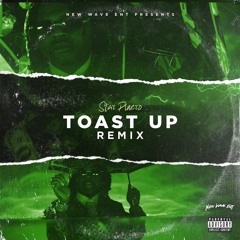 StarDinero - Toast Up (Remix)