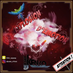 Explosion D'Emotion 3.0 - DJkenko