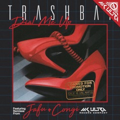 Trashbat - Dial Me Up (Congi Remix)