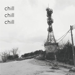 【M3春2019】 chill chill chill EP [シ-20z]