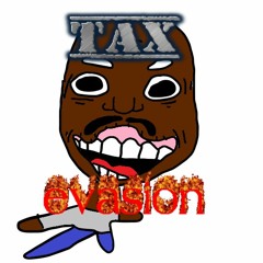 TAX EVASION FT LIL SAG