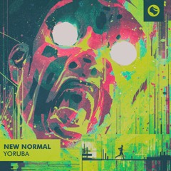 New Normal - Yoruba (Original Mix)