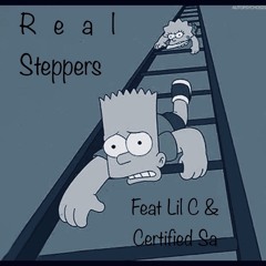 LIL C Ft Certified Sa - Real Steppers