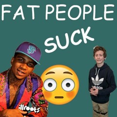 FAT PEOPLE SUCK (DISS TRACK) [SNIPPET]