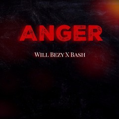 Anger ft. Balenci Bash
