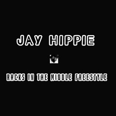 Racks In The Middle ( Rip Nipsey ) By Jay Hippie