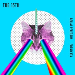 The 15th | Belial Pelegrim & Fornicata