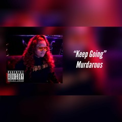 Murdarous - Keep Going